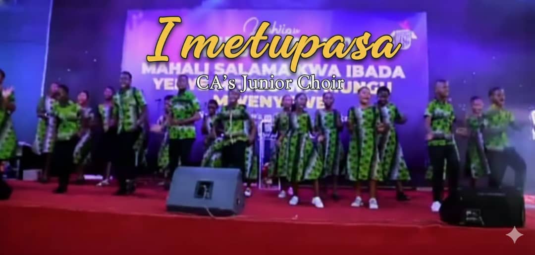 AUDIO: Imetupasa | CA’s Junior Choir | Download and Stream